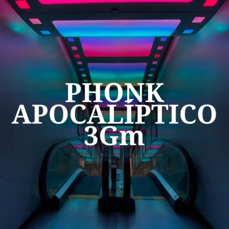 Phonk Apocalíptico 3Gm ft. DJ Vegas | Boomplay Music