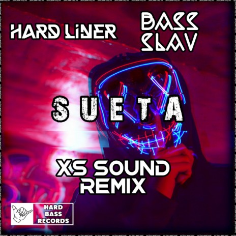 Sueta (XS Sound Remix) ft. Bass Slav & XS Sound | Boomplay Music