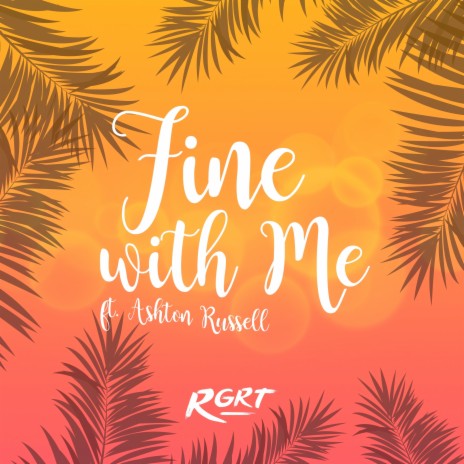 Fine With Me ft. Ashton Russell