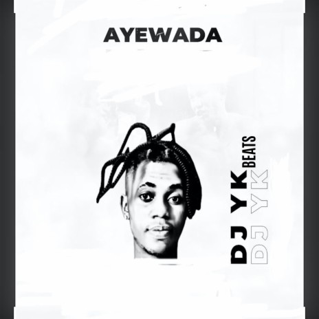 Ayewada | Boomplay Music