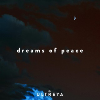 Dreams of Peace