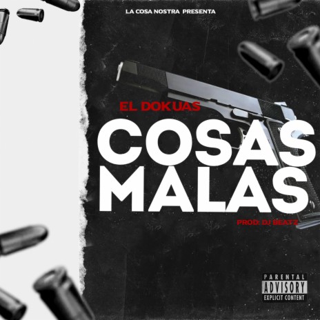 Cosas Malas ft. Djbeatzpanama | Boomplay Music