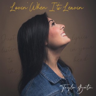 Lovin' When it's Leavin (Lyrics In My Head EP) lyrics | Boomplay Music