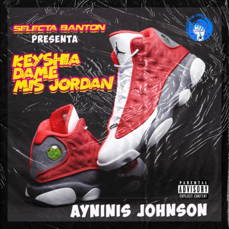 Keyshia Dame Mis Jordan ft. Ayninis Johnson