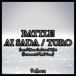 Battle! AI Sada / Turo (From Pokémon Scarlet and Violet'') (Instrumental Metal Cover)