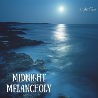 Midnight Melancholy