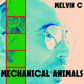 Mechanical Animals