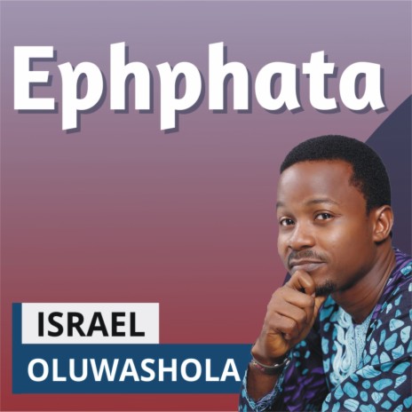Ephphata | Boomplay Music