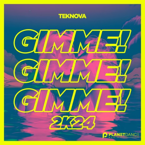 Gimme! Gimme! Gimme! 2k24 (Extended Mix)