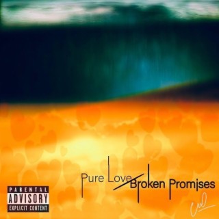Pure Love/Broken Promises