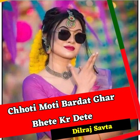 Chhoti Moti Bardat Ghar Bhete Kr Dete | Boomplay Music