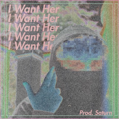 I Want Her | Boomplay Music