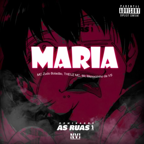 Maria ft. THEUZ MC & Mc Menorzinho da VS | Boomplay Music