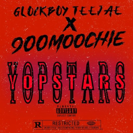 YOPSTARS ft. Glockboyz Teejaee | Boomplay Music