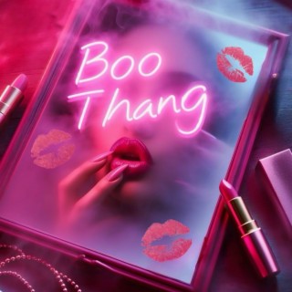 BOO THANG lyrics | Boomplay Music