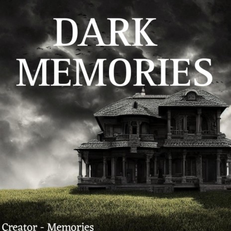 Dark Memories | Boomplay Music