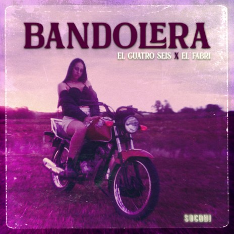 Bandolera ft. El Fabri & Socani | Boomplay Music