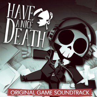 Have a Nice Death (Original Game Soundtrack)