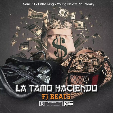 Soni RD x Little King X Young Next x Rial Yamzy (La Tamo Haciendo)