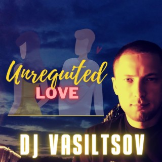 Unrequited Love