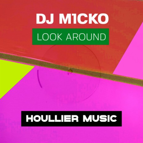 Look Around (Original Mix) | Boomplay Music