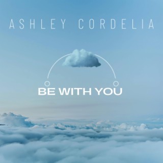 Be With You lyrics | Boomplay Music