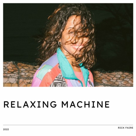 Relaxing Machine | Boomplay Music
