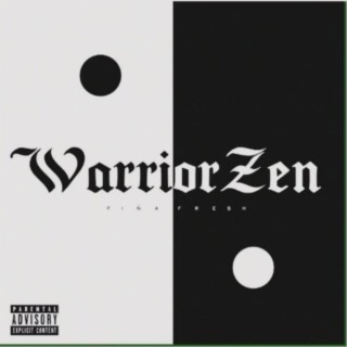 Warrior Zen lyrics | Boomplay Music