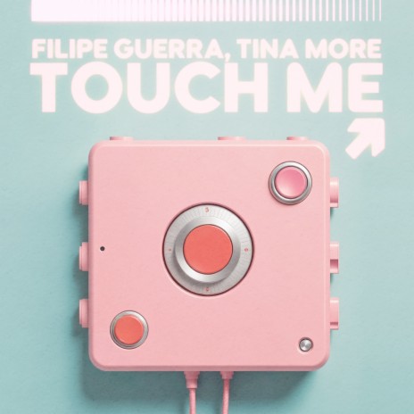 Touch Me (Radio Mix) ft. Tina More