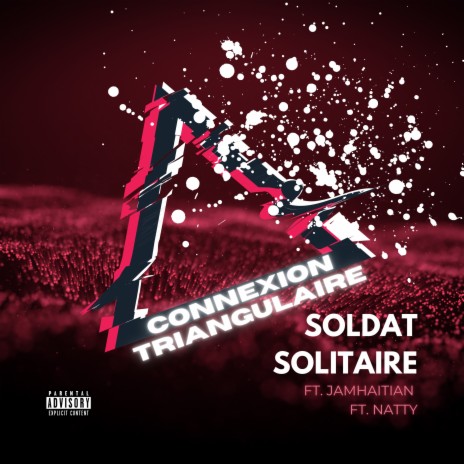 Connexion Triangulaire ft. Jamhaitian, Natty, Renald Boyd & Pascal Therrien | Boomplay Music