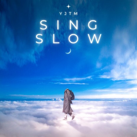Sing Slow | Boomplay Music