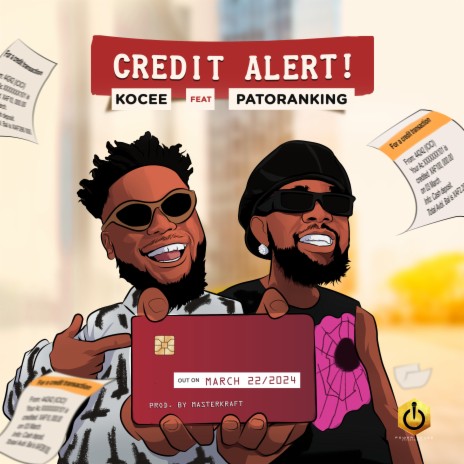 Credit Alert ft. Patoranking | Boomplay Music