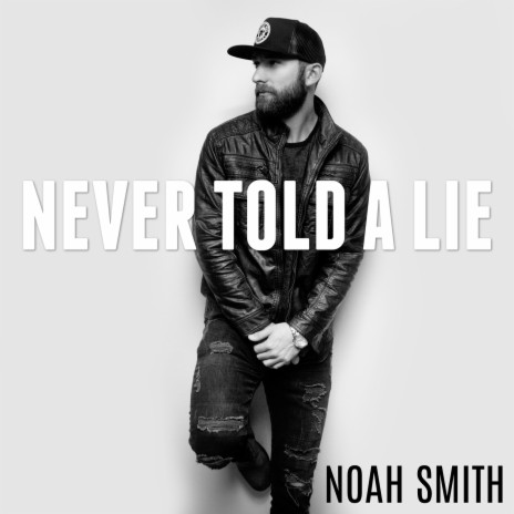 Never Told a Lie | Boomplay Music