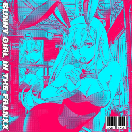 Bunny Girl in the Franxx ft. Lil Boom | Boomplay Music