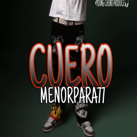CUERO ft. YOUNG CHINO OFICIAL | Boomplay Music
