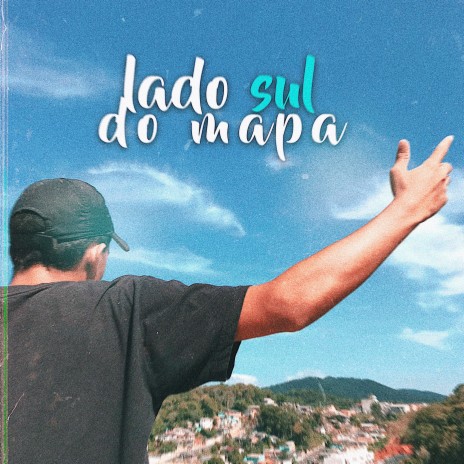 Lado Sul do Mapa | Boomplay Music