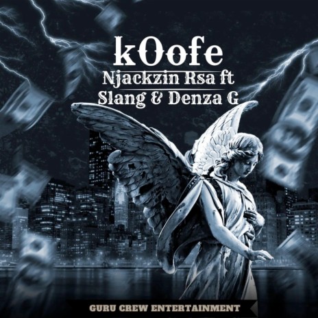 Koofe ft. NjekzinRsa, Denza G & Slang | Boomplay Music