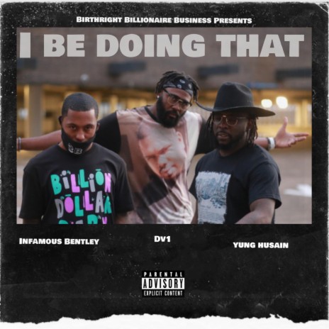 I BE DOING THAT | Boomplay Music