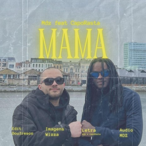 MAMA ft. CapoRasta | Boomplay Music