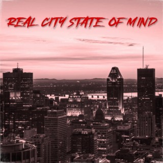 Real City State of Mind