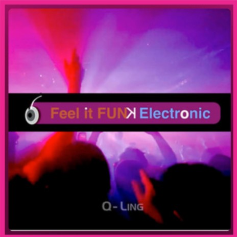 Feel It Funk Electronic | Boomplay Music