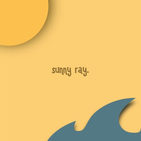 sunny ray. | Boomplay Music