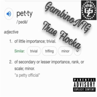 PETTY (feat. Trae Flocka)