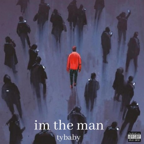 Im the man | Boomplay Music