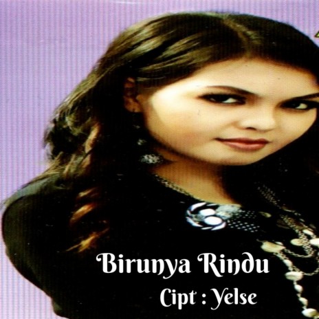 Birunya Rindu | Boomplay Music