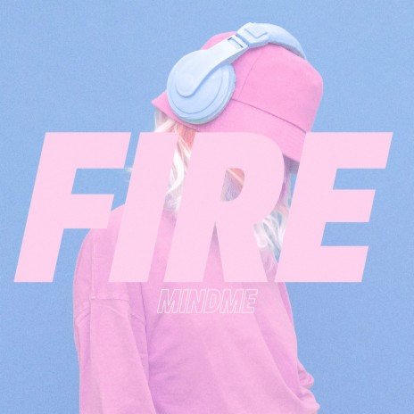 Fire ft. Alexa Cappelli | Boomplay Music