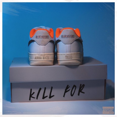 Kill For ft. TILLO | Boomplay Music