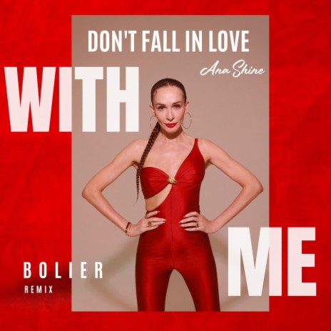 Don't fall in love with me (Bolier Remix) ft. Bolier