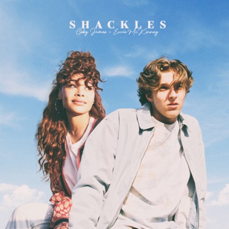 Shackles (Praise You) ft. Evvie McKinney | Boomplay Music