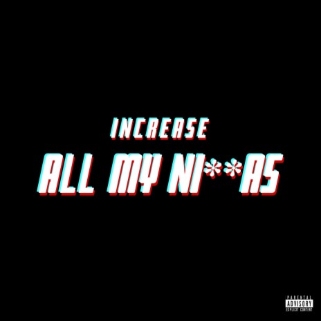 All My Niggas | Boomplay Music